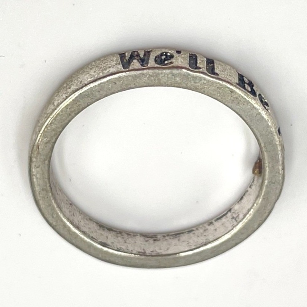 Vintage Silver Tone Engraved "We'll Be Alright" Inscribed "Fine Line" Quote Ring